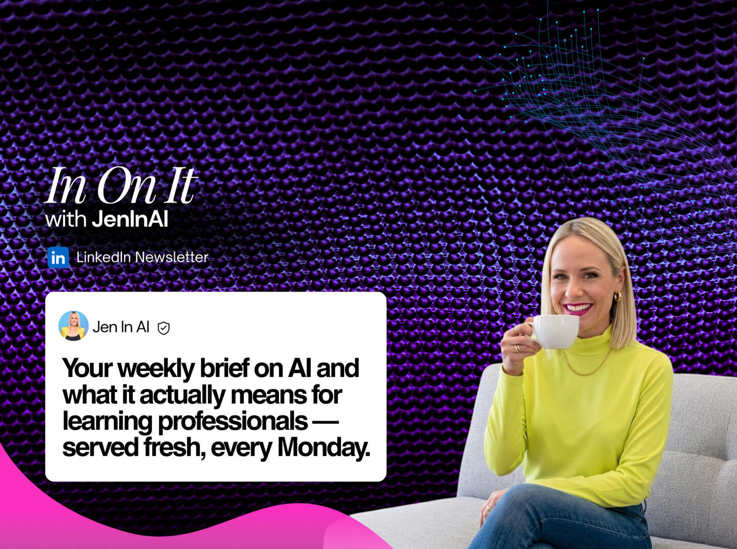 In On It Newsletter for Learning Professionals